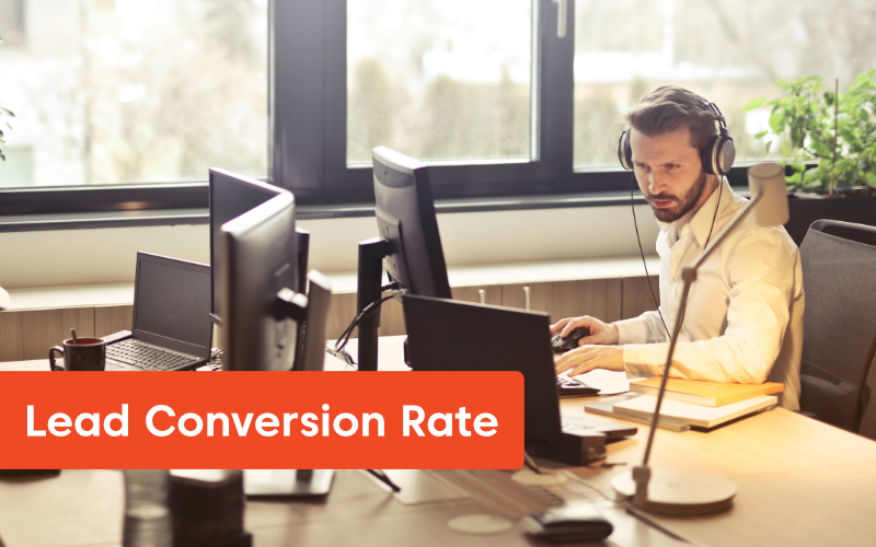 Lead Conversion Rate - 15 Sales KPIs to Drive Business Toward Success