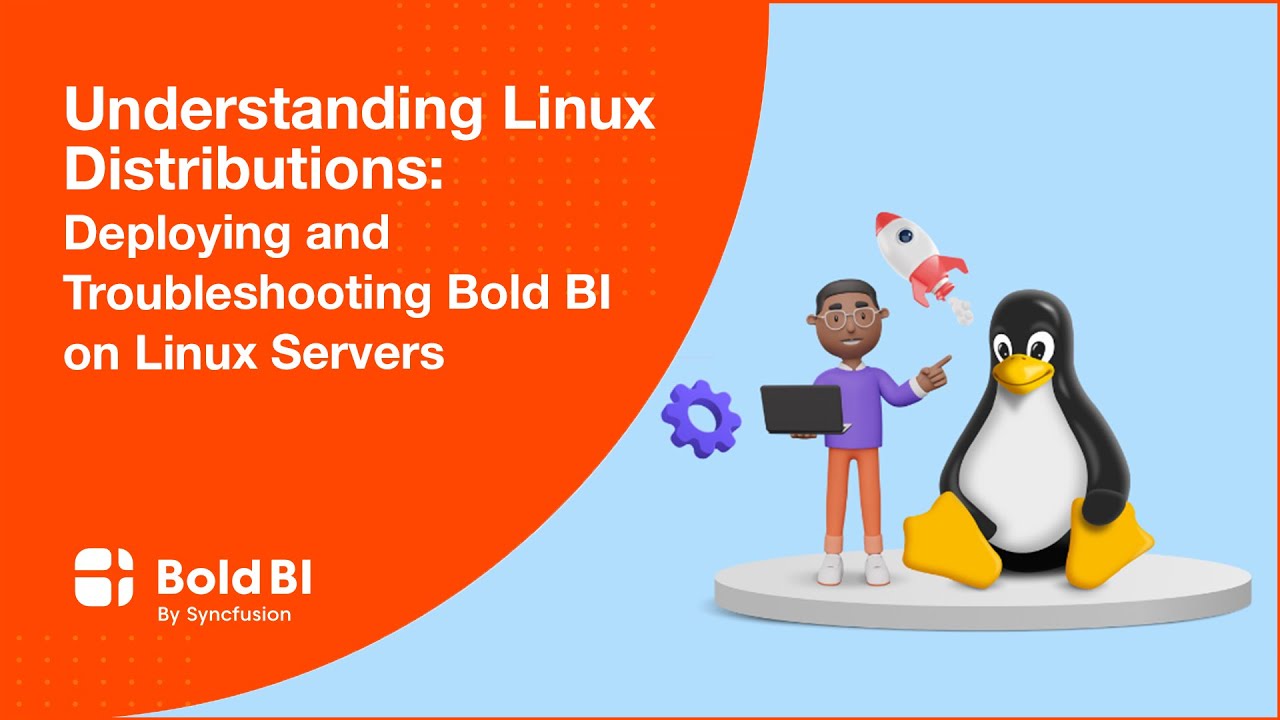 Understanding Linux Distributions: Deploying and Troubleshooting Bold BI on Linux Servers