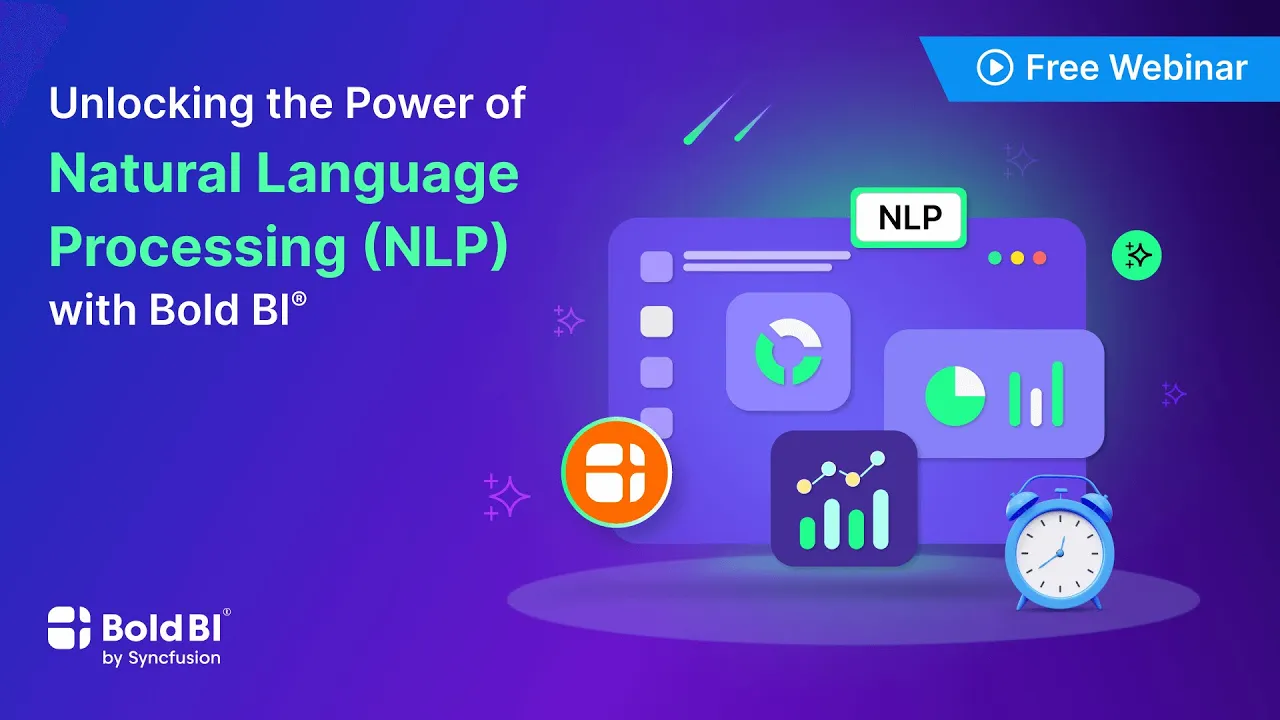 Unlocking the Power of Natural Language Processing (NLP) with Bold BI® | Webinar