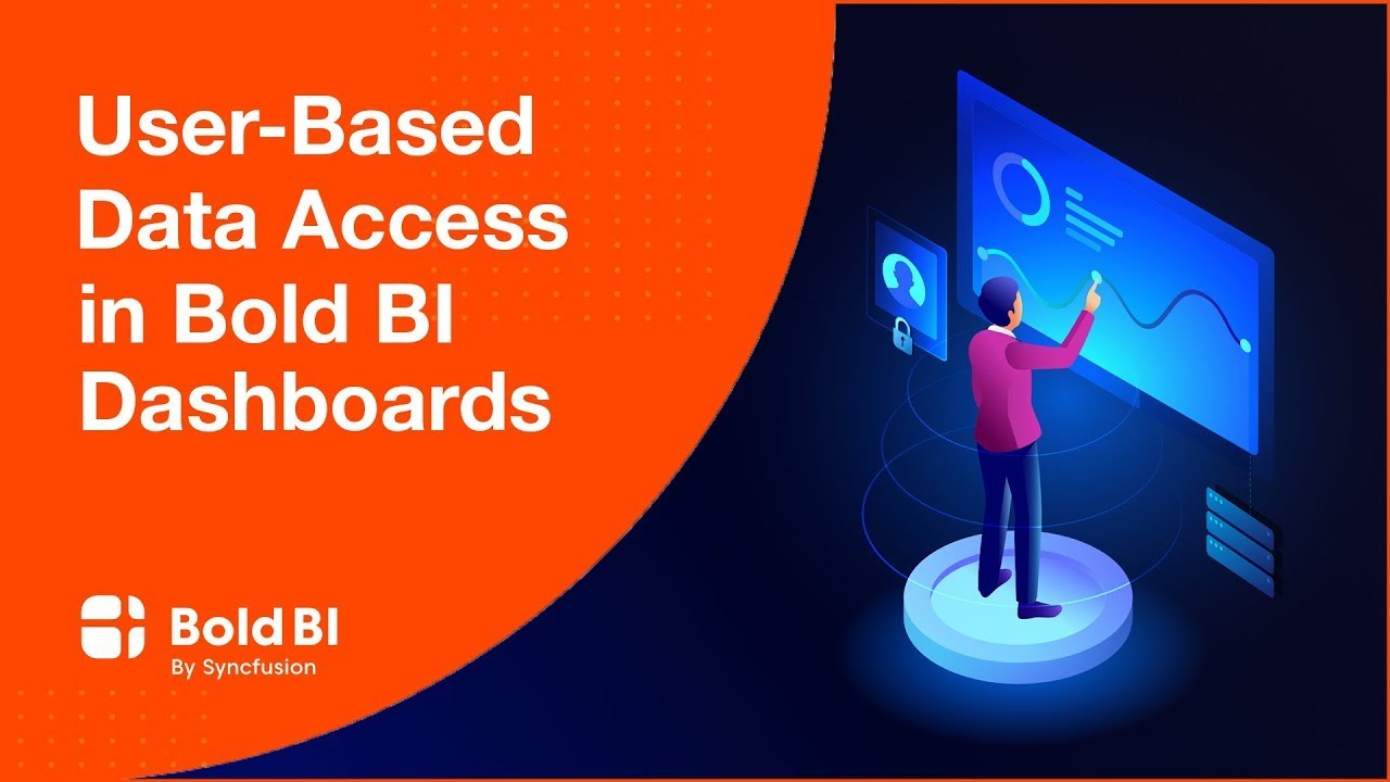 User Based Data Access in Bold BI Dashboards [Webinar]